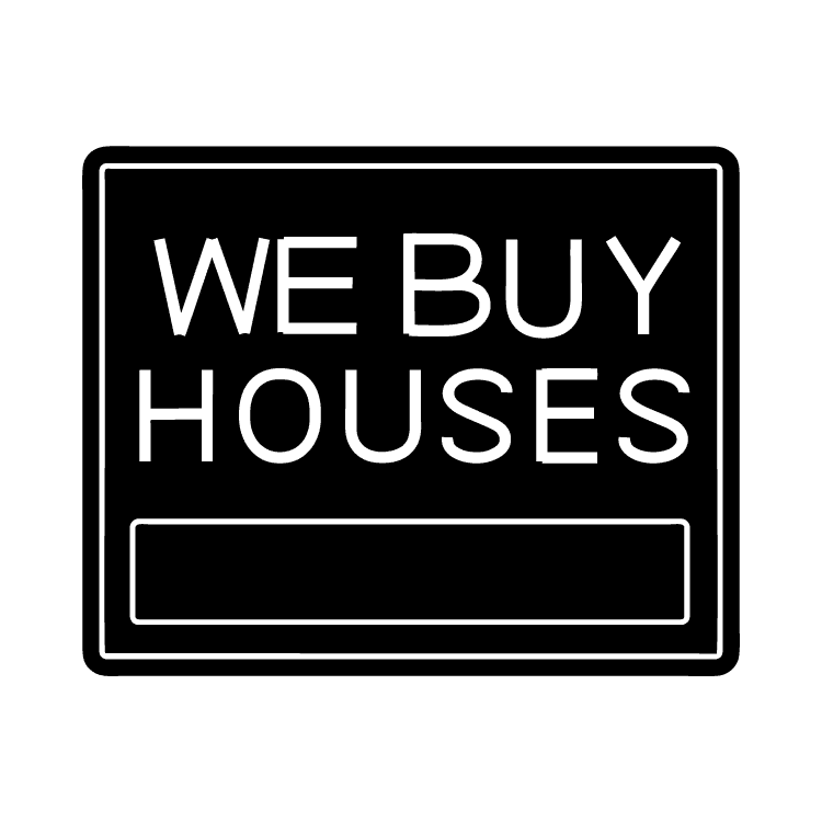 We buy houses